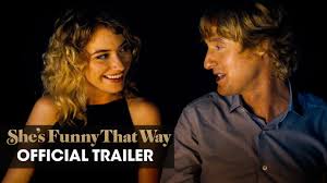 Rhys ifans enjoys himself immensely. She S Funny That Way 2015 Movie Owen Wilson Imogen Poots Official Trailer Youtube