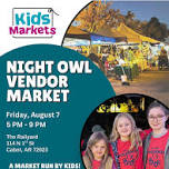 Kids Markets at Night Owl Vendor Market