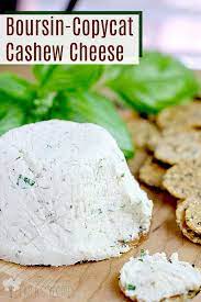 Boursin Copycat Cashew Cheese Recipe Vegan Cheese Recipes Raw Food Recipes Cashew Cheese