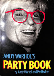 Andy Warhol's Party Book" WARHOL, Andy and HACKETT, Pat