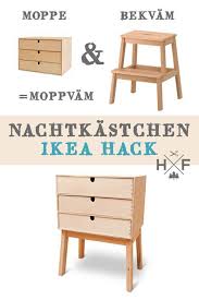 Ikea Nachkastchen Hack Aus Moppe Und Bekvam Tritthocker Diy House Hacks Ikea Furniture Hacks Diy Ikea Hacks Ikea