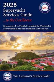 The 2025 Superyacht Services Guide to the Caribbean by The Superyacht  Services Guides