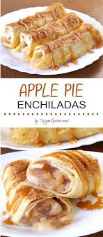 Baked Apple Pie Enchiladas Give You All The Cinnamony Goodness Of Hot Apple Pie Stuffed Securely Into A Tortilla And Drizzled With C Recipes Apple Recipes Food