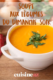 Soupe Aux Legumes Du Dimanche Soir Recette Soupe Legume Legumes Recette Soupe Legumes