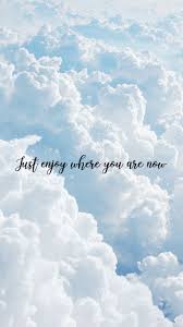 Iphone aesthetic quotes wallpaper sumber sky above me quote with wallpaper sumber : Background Sky Quotes Quote Aesthetic Positive Wallpapers