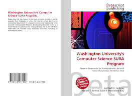 As a result, msc computer science saves a year for the students but provides them with the same expertise. Washington University S Computer Science Sura Program 978 613 4 47724 6 6134477249 9786134477246