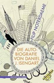 Die Autobiografie von Daniel J. Isengart (Edition Salzgeber) eBook :  Noterdaeme, Filip, Bienert, Daniel: Amazon.de: Bücher