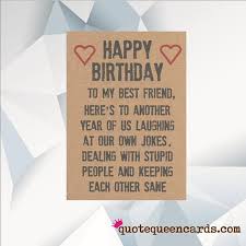 Happy Birthday Best Friend Funny Birthday Card For Friend Etsy Best Friend Birthday Cards Happy Birthday Best Friend Birthday Cards For Friends