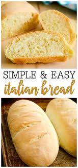 Italian Bread In 2020 Bread Recipes Homemade Tasty Bread Recipe Easy Bread Recipes