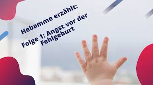 Beim ersten mal war's klar, nicht vor der 12. Hebamme Erzahlt Folge 1 Angst Vor Der Fehlgeburt Elternundbaby Com