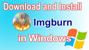 How To Download And Install Imgburn In Windows 7 2020 Installation Windows Download