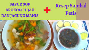 Cabe rawit merah•tomat yg sedang besarnya•garam dan gula•jeruk limo. Makyusss Sayur Sop Bersama Sambal Petis Masakan Rumahan Youtube