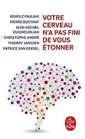 Le Jour Où J Ai Appris à Vivre Epub Telecharger Pdf Votre Cerveau N A Pas Fini De Vous Etonner Epub Par Collectif Bibliotheque De Livres Book Review Blogs Success Books Good Books
