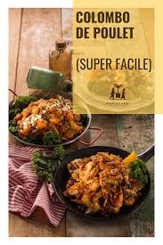 Colombo De Poulet Antillais Recette Poulet Recettes Keto Facile Recette Colombo Poulet
