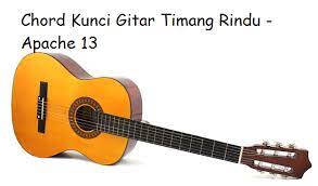 Kunci Gitar Apache Timang Rindu