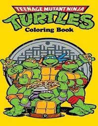 The teenage mutant ninja turtles (abbreviated as tmnt and simplified as ninja turtles) are a fictional team of four teenage anthropomorphic turtles first, click on the miniature coloring that you want to print. Teenage Mutant Ninja Turtles Coloring Book Coloring Book For Kids And Adults With Fun Easy And Relaxing Coloring Pages By Nick Onopko 9781717098498 Booktopia