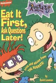 The 1960s produced many of the best tv sitcoms ever, and among the decade's frontrunners is the beverly hillbillies. Rugrats Ser Eat It First Ask Questions Later Trivia And Advice From The Rugrats By David Lewman 1998 Trade Paperback For Sale Online Ebay