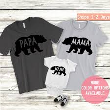 Mama Bear Shirt Papa Bear Shirt Baby Bear Shirt Mommy And Etsy