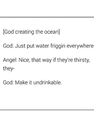 God Creating Oceans Funny Christian Memes Me Too Meme Funny Relatable Memes