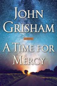 A Time For Mercy Jake Brigance 3 By John Grisham