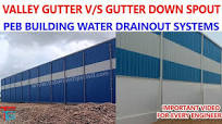 PEB Building Drain Systems | Difference Between Valley Gutter & Down Spout Gutter | Warehouse