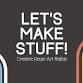 Let's Make Stuff - Creative Reuse Art Nights event image
