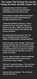 This Lawyer Tried Tricking The Jury Into Freeing This Man Omg Read What Happens Law School Humor Law Quotes Lawyer Humor