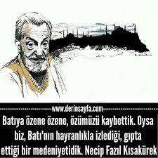 Meslektaşları tarafından da çok sevilen şair 'üstat necip fazıl kısakürek, olarak anılmaya başlandı. Batiya Ozene Ozene Ozumuzu Kaybettik Oysa Biz Bati Nin Hayranlikla Izledigi Gipta Ettigi Necip Fazil Kisakurek Guzel Sozler Dini Anlamli Sozler Ayrilik Ask Sevgi Sozleri Mesajlari