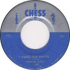 45cat - Howlin' Wolf - I Asked For Water / So Glad - Chess - USA - 1632 さん