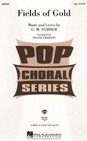 C d g when we walked in fields of gold. Fields Of Gold Sting Sheet Music For Mixed Choir 08201582