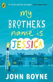 Even though i appreciate john boyne as an author and oliver jeffers as an illustrator, for some reason i had not been drawn to this book, which is one of the titles for hong kong's battle of the books 2014. My Brother S Name Is Jessica By John Boyne Waterstones