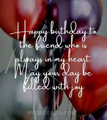 Birthday messages for your friend. 88 Birthday Wishes For Best Friend Female In 2021 Weds Kenya