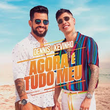 Kevin kawan de azevedo (campinas, 16 de setembro de 1998), mais conhecido pelo nome artístico mc kevinho, é um cantor brasileiro de funk paulista. Baixar Musica Agora E Tudo Meu Dennis Dj Ft Mc Kevinho 2018 Gratis Download Dennis Dj Ft Mc Kevinho Baixar Mixtape Cover Free Music Streaming Mixtape