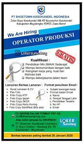 Contoh surat lamaran kerja di pt soetwon kasokandel : Lowongan Kerja Operator Produksi Pt Shoetown Kasokandel Indonesia Info Loker Sumedang