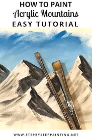 Learn How To Paint Mountains Step By Step Acrylic Painting Tutorial
