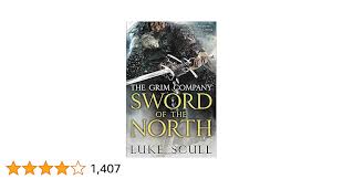 Sword of the North (The Grim Company): Scull, Luke: 9780425264867:  Amazon.com: Books