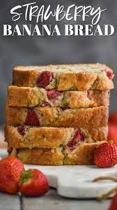 Strawberry Banana Bread Is The Easy Quick Bread Recipe That You Are Looking For Strawberry Banana Bread Strawberry Banana Bread Recipe Strawberry Bread Recipes