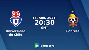 Statistique, scores des matchs, resultats, classement et historique des equipes de foot cd . Universidad De Chile Vs Cobresal Live Score H2h And Lineups Sofascore