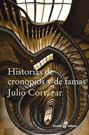 Maybe you would like to learn more about one of these? Historias De Cronopios Y De Famas Pocket Von Julio Cortazar