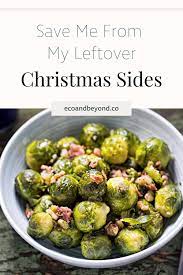 Maybe you would like to learn more about one of these? Save Me From My Leftover Christmas Vegetables And Sides