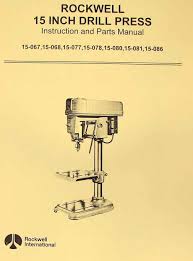 Rockwell 15 Drill Press Model Operator S Parts Manual Ozark Tool Manuals Books