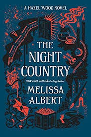 Download Pdf Epub The Night Country A Hazel Wood Novel The Hazel Wood By Melissa Albert Ebook Free Audiobook English Book Cover Books Book Cover Art