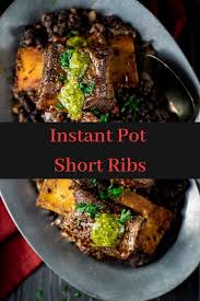 Instant Pot Beef Short Ribs Recipe In 2020 Beef Short Ribs Instant Pot Beef South American Recipes