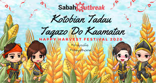 Inauguration ceremony of sabah state level kaamatan festival celebration 2021. Kotobian Tadau Tagazo Do Kaamatan Happy Harvest Festival Sabah Outbreak For Sabahan Sos