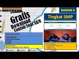 Contoh Soal Akm Smp Bagian 4 Asesmen Nasional 2021 Download Soal Akm Guruonradio Youtube
