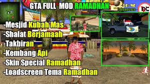 Gta Sa Lite Mod Special Ramadhan Support All Gpu All Os No Fc Youtube