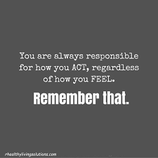 Act Responsibility Anger Quotes Conflict Quotes Communication Quotes