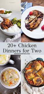 Chicken Dinners For Two Chicken Recipe For Two Dessert For Two Chicken Dinner Chicken Dinner For Two Chicken Recipes For Two
