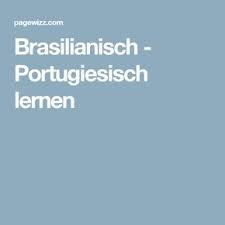 Brasilianisch Portugiesisch Lernen Portugiesisch Lernen Portugiesisch Brasilianisch Lernen