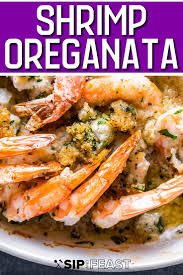 Oreganata is a classic italian preparation, most traditional applied to fish and seafood (clams, shrimp, salmon, white fish, etc.) and it epitomizes clean, fresh simple weeknight cooking. Shrimp Oreganata Italian Seafood At It S Best Sip And Feast Italian Seafood Recipes Easy Seafood Recipes Delicious Seafood Recipes